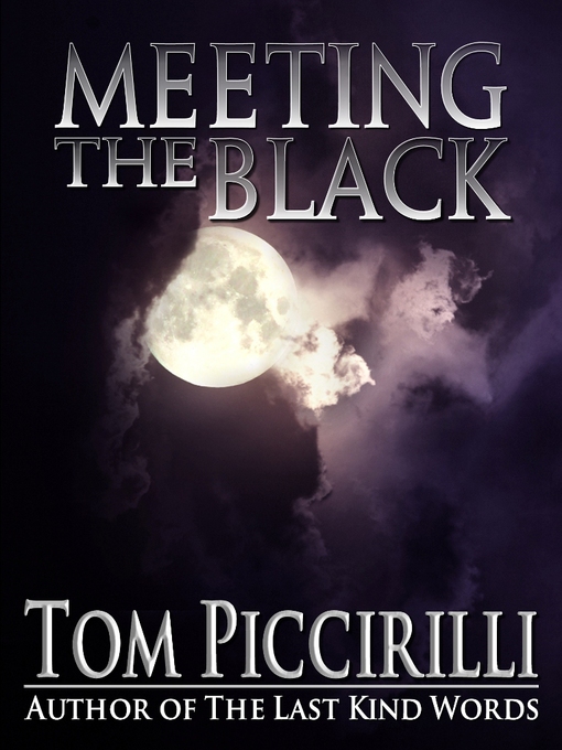 Title details for Meeting the Black by Tom Piccirilli - Available